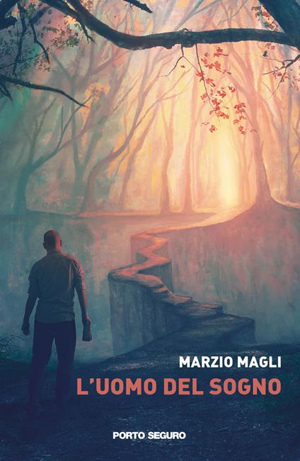 L'uomo del sogno - Marzio Magli - copertina