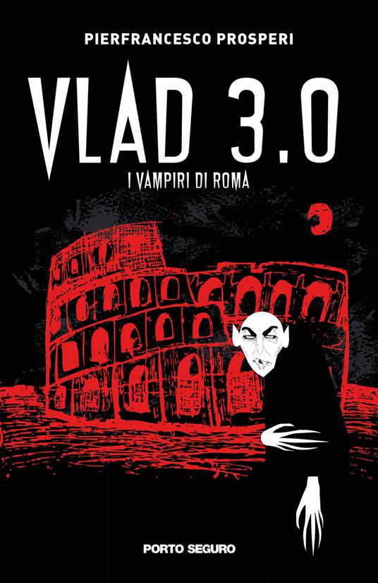 Vlad 3.0. I vampiri di Roma - Pierfrancesco Prosperi - copertina