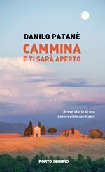 Cammina e ti sarà aperto. Breve storia di una passeggiata spirituale