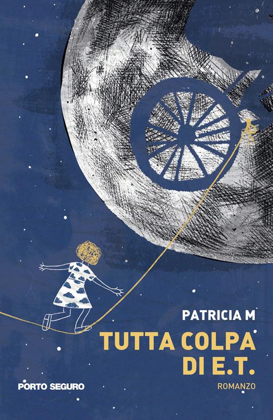 Tutta colpa di E.T. - Patricia Mearini - copertina