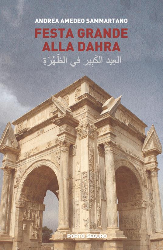 Festa grande alla Dahra - Andrea Amedeo Sammartano - copertina