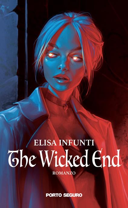 The wicked end - Elisa Infunti - copertina