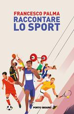 Raccontare lo sport