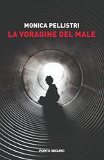 La voragine del male