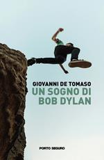 Un sogno di Bob Dylan