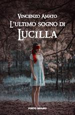 L'ultimo sogno di Lucilla