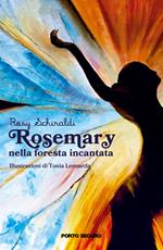 Rosemary nella foresta incantata