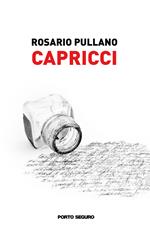 Capricci. Impressioni di biografia comune