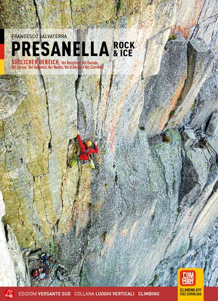 Presanella rock & ice. Val Ronchina, Val Dossón, Val Cèrcen, Val Gabbiolo, Val Nardìs, Val d'Àmola e Val Corniello - Francesco Salvaterra - copertina