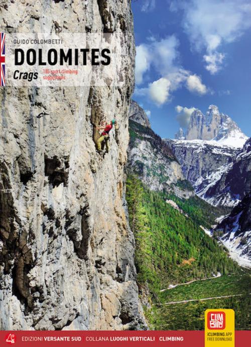 Dolomiti. Falesie. 105 proposte di arrampicata sportiva. Ediz. inglese - Guido Colombetti - copertina