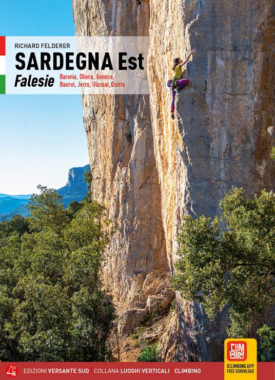 Sardegna Est. Falesie. Baronia, Oliena, Gonone, Baunei, Jerzu, Ulassai, Quirra - Richard Felderer - copertina