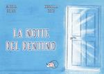 La notte del dentino