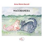 Macchianera. Ediz. illustrata