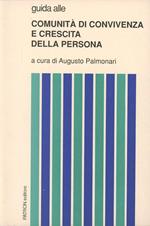 Guida alle comunità di convivenza e crescita della persona