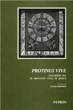 Protinus vive. Colloquio sul De brevitate vitae di Seneca