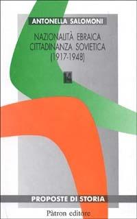 Nazionalità ebraica cittadinanza sovietica (1917-1948) - Antonella Salomoni - copertina