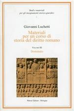 Materiali per un corso di storia del diritto romano. Vol. 3: Dominato.