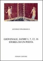 Giovenale. Satire 1, 7, 12, 16. Storia di un poeta