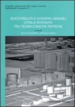 Sostenibilità e governo urbano. L'Emilia Romagna tra teoria e buone pratiche