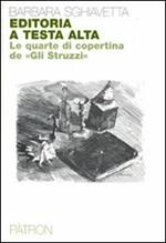 Editoria a testa alta. Le quarte di copertina de 