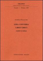 Lyra Conversa. Lirici greci