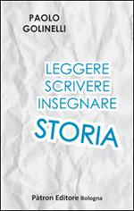 Leggere scrivere insegnare storia