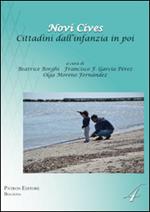 Novi cives. Cittadini dall'infanzia in poi. Ediz. italiana e spagnola