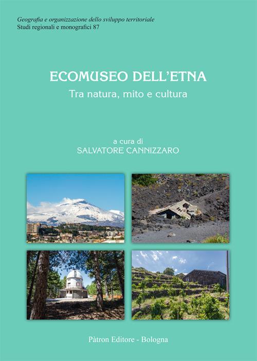 Ecomuseo dell'Etna. Tra natura, mito e cultura - copertina