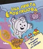 Una festa mostruosa