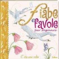 Fiabe e favole per sognare - Delia Ciccarelli - copertina