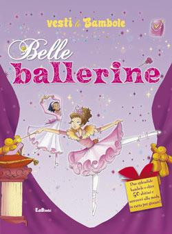 Belle ballerine. Vesti le bambole - copertina