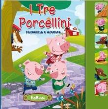 I tre porcellini. Libro sonoro. Ediz. illustrata - copertina