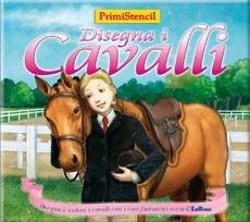 Disegna i cavalli. Ediz. illustrata - copertina