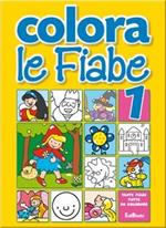 Colora le fiabe. Vol. 1