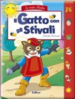 Il gatto con gli stivali. Ediz. illustrata