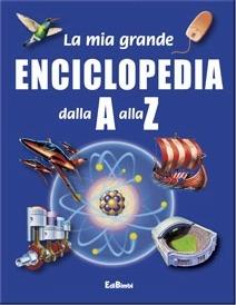 Grande enciclopedia dalla A alla Z - copertina