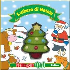 L'albero di Natale. Schiaccia qui. Ediz. illustrata - copertina