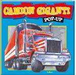 Camion giganti. Libro pop-up