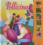 Pollicina. Ediz. illustrata