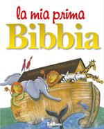 La mia prima Bibbia. Ediz. illustrata