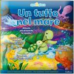 Un tuffo nel mare. Apri & gioca. Libro pop-up