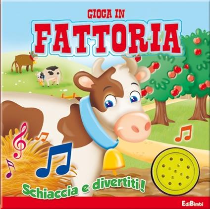 Gioca in fattoria. Ediz. illustrata - copertina