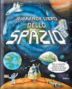 Il grande libro dello spazio. Libro pop-up