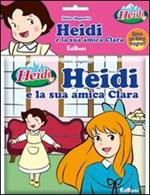 Heidi e la sua amica Clara