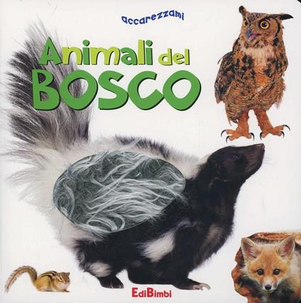 Animali del bosco. Ediz. a colori - copertina