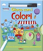 Gioco con i colori. Scrivo e cancello. Ediz. illustrata. Con gadget