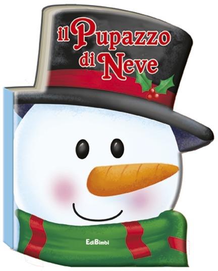 Il pupazzo di neve. Pupazzi di Natale - copertina