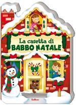 La casetta di Babbo Natale. Casette di Natale