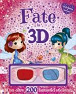 Fate in 3D. Stickers & fantasia. Con gadget