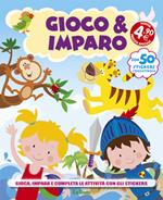 Gioco & imparo. Con adesivi